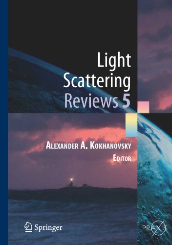 Light Scattering Reviews 5: Single Light Scattering and Radiative Transfer