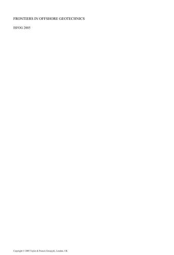 Frontiers in Offshore Geotechnics: Proceedings of the International Symposium. on Frontiers in Offshore Geotechnics