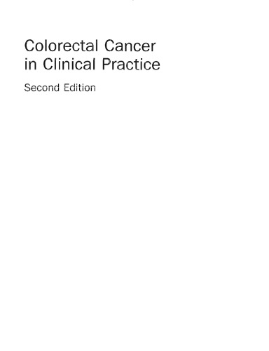 Colorectal Cancer in Clinical Practice: Prevention, Early Detection and Management, Second Edition