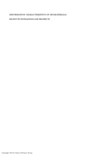 Deformation Characteristics of Geomaterials: Recent Investigations and Prospects