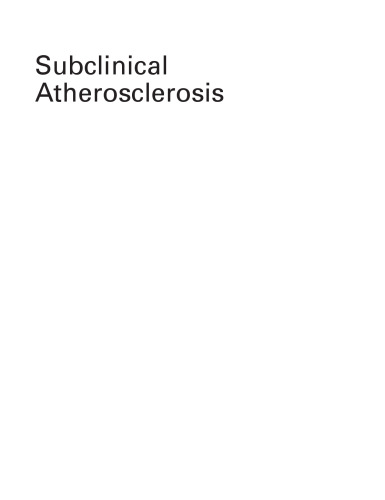 Subclinical Atherosclerosis: Assessing the Risks