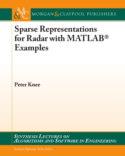 Sparse Representations for Radar with MATLAB® Examples