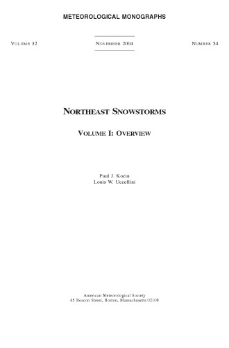 Northeast Snowstorms: Volume I: Overview / Volume II: The Cases