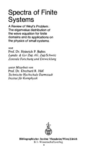 Spectra of Finite Systems - a Review od Weyl's Problem, The Eigenvalue Distribution of the Wave Equation for Finite Domains and its Applications on the Physics of Small Systems