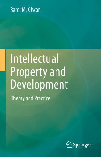 Intellectual Property and Development: Theory and Practice