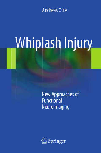 Whiplash Injury: New Approaches of Functional Neuroimaging