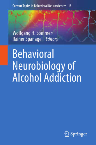 Behavioral Neurobiology of Alcohol Addiction