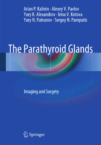 The Parathyroid Glands: Imaging and Surgery