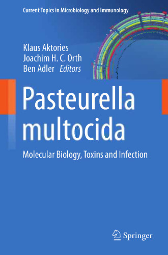 Pasteurella multocida: Molecular Biology, Toxins and Infection
