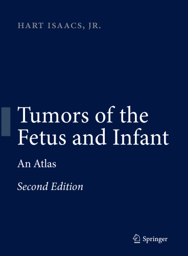 Tumors of the Fetus and Infant: An Atlas