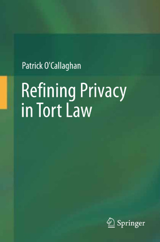 Refining Privacy in Tort Law