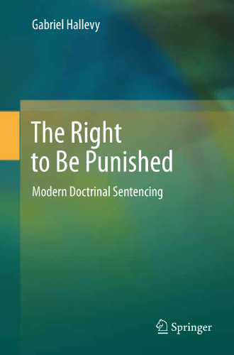 The Right to Be Punished: Modern Doctrinal Sentencing
