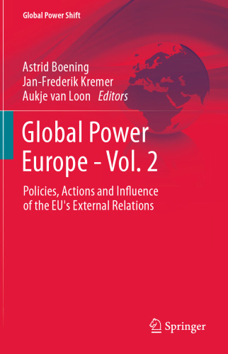 Global Power Europe - Vol. 2: Policies, Actions and Influence of the EU's External Relations