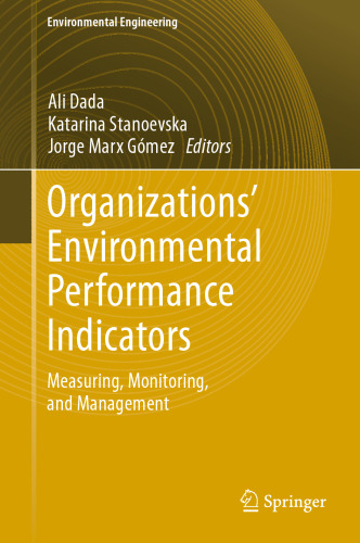 Organizations’ Environmental Performance Indicators: Measuring, Monitoring, and Management