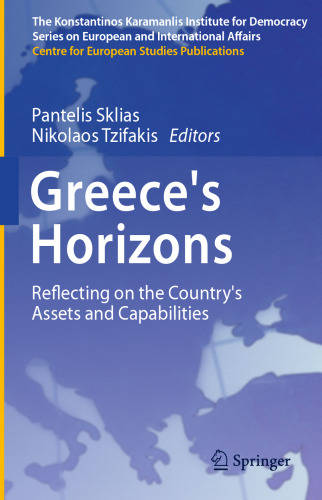 Greece's Horizons: Reflecting on the Country's Assets and Capabilities