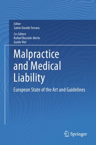 Malpractice and Medical Liability: European State of the Art and Guidelines