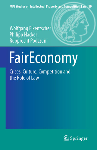 FairEconomy: Crises, Culture, Competition and the Role of Law