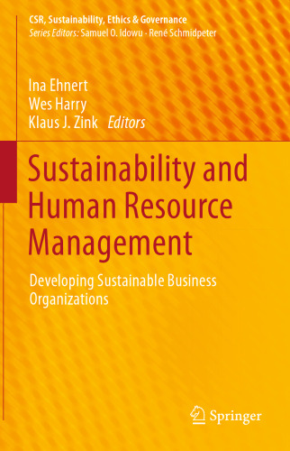 Sustainability and Human Resource Management: Developing Sustainable Business Organizations