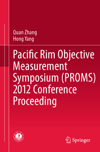Pacific Rim Objective Measurement Symposium (PROMS) 2012 Conference Proceeding