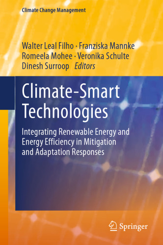 Climate-Smart Technologies: Integrating Renewable Energy and Energy Efficiency in Mitigation and Adaptation Responses