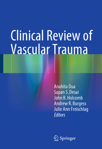 Clinical Review of Vascular Trauma