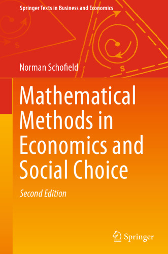 Mathematical Methods in Economics and Social Choice