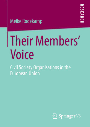 Their Members’ Voice: Civil Society Organisations in the European Union