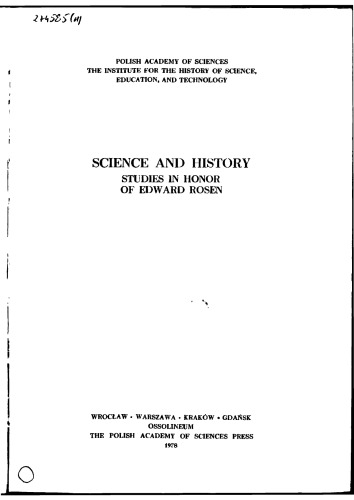 Science and History. Studies in Honor of Edward Rosen