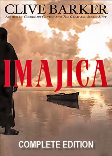 Imajica: Featuring New Illustrations and an Appendix