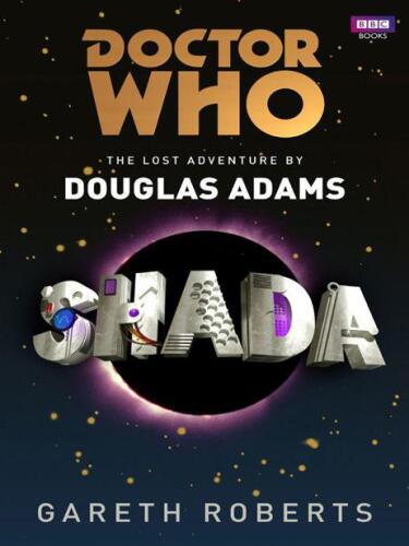Doctor Who: Shada: The Lost Adventure by Douglas Adams