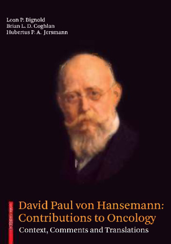 David Paul von Hansemann: Contributions to Oncology: Context, Comments and Translations