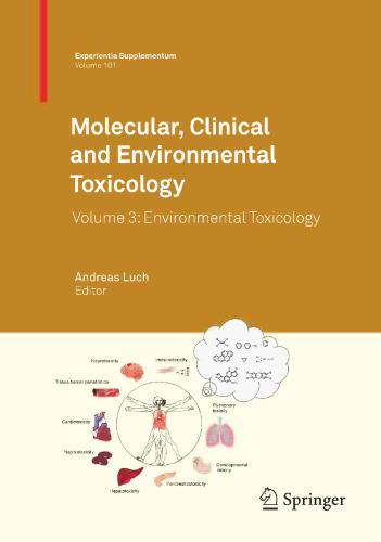 Molecular, Clinical and Environmental Toxicology: Volume 3: Environmental Toxicology