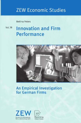 Innovation and Firm Performance: An Empirical Investigation for German Firms