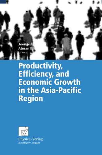 Productivity, Efficiency, and Economic Growth in the Asia-Pacific Region