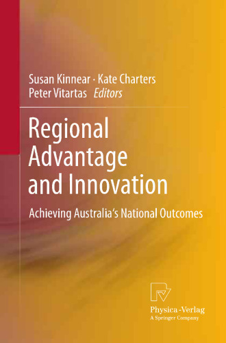 Regional Advantage and Innovation: Achieving Australia's National Outcomes