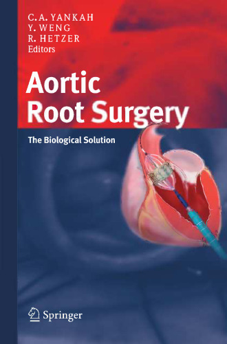 Aortic Root Surgery: The Biological Solution