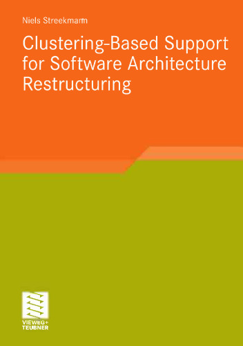 Clustering-Based Support for Software Architecture Restructuring