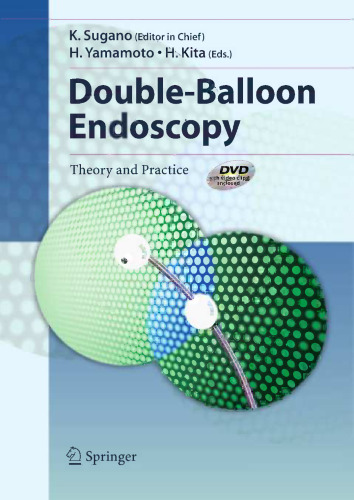 Double-Balloon Endoscopy: Theory and Practice
