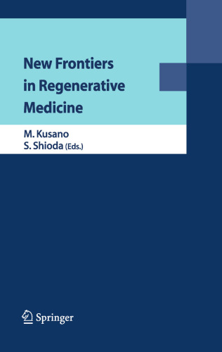 New Frontiers in Regenerative Medicine