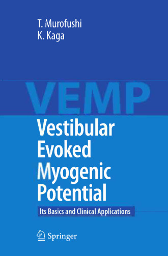 Vestibular Evoked Myogenic Potential: Its Basics and Clinical Applications