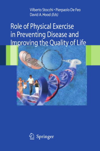Role of Physical Exercise in Preventing Disease and Improving the Quality of Life