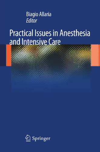 Practical Issues in Anesthesia and Intensive Care