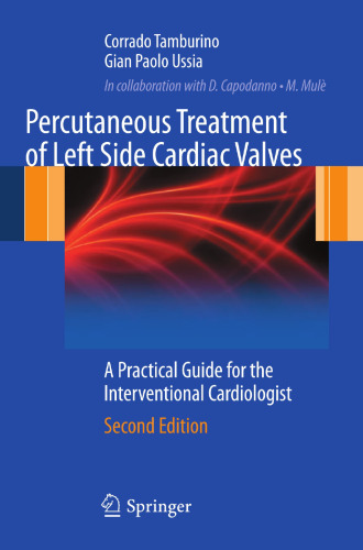 Percutaneous Treatment of Left Side Cardiac Valves: A Practical Guide for the Interventional Cardiologist