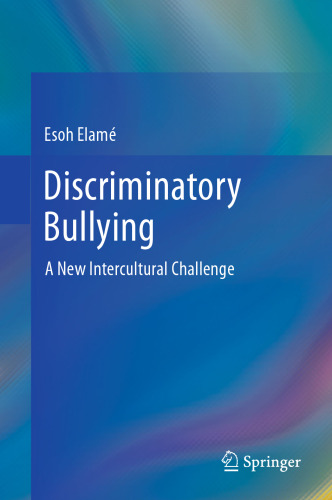 Discriminatory Bullying: A New Intercultural Challenge