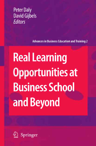Real Learning Opportunities at Business School and Beyond