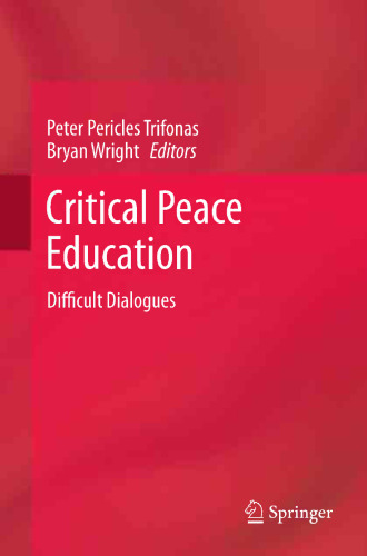 Critical Peace Education: Difficult Dialogues