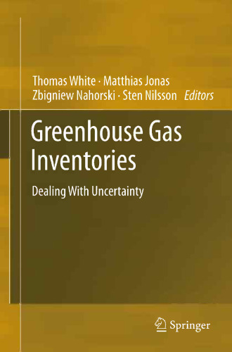 Greenhouse Gas Inventories: Dealing With Uncertainty