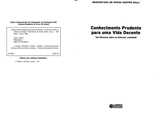 Conhecimento prudente para uma vida decente : 'um discurso sobre as ciências' revisitado