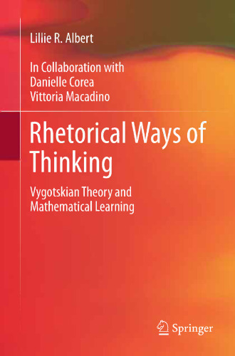 Rhetorical Ways of Thinking: Vygotskian Theory and Mathematical Learning