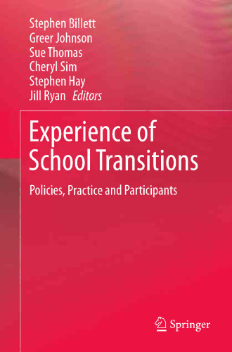 Experience of School Transitions: Policies, Practice and Participants